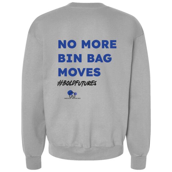 No more bin bag moves  sweatshirt  Thumbnail